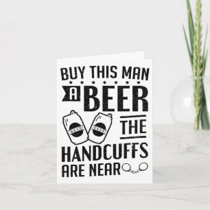 Groom The Handscuffs Are Near Bachelor Party Card