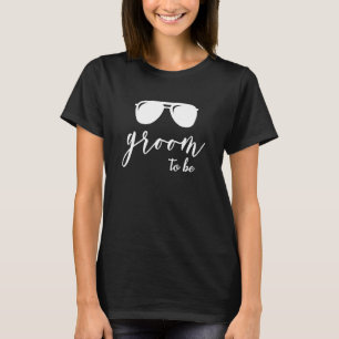 Groom To Be T-Shirt