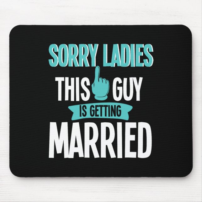 Groom To Be Wedding  Mouse Pad (Front)