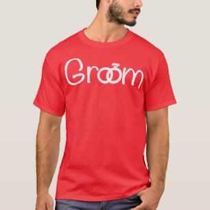 Groom To Befor Wedding Parties and Bachelor Party  T-Shirt