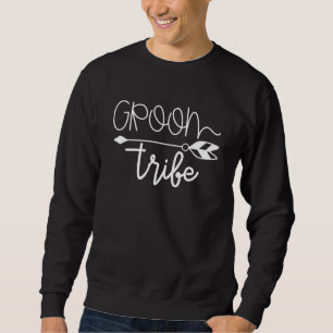 Groom Tribe Sweatshirt