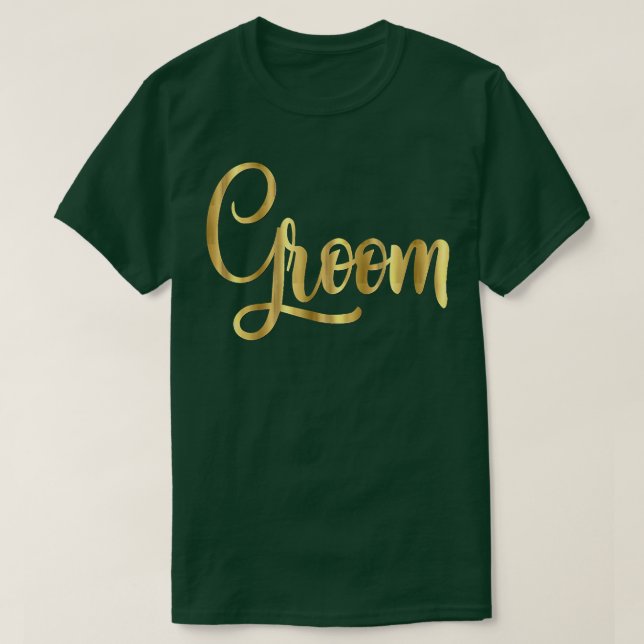 Groom  Wedding Party Bride Script Bachelor  T-Shirt (Design Front)