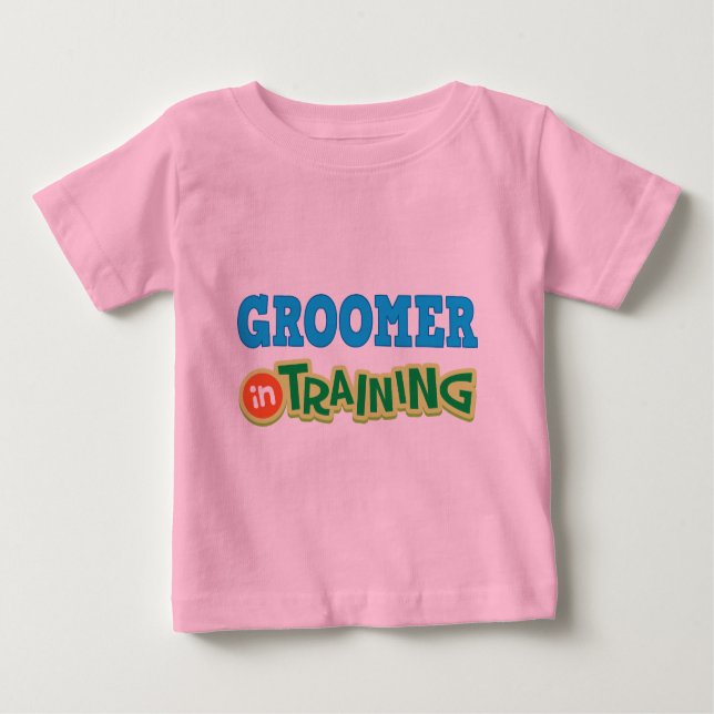 Groomer In Training (Future) Baby T-Shirt (Front)