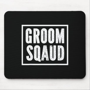 Grooms Bachelor Crew Party Squad Team Groom 1 Mouse Pad
