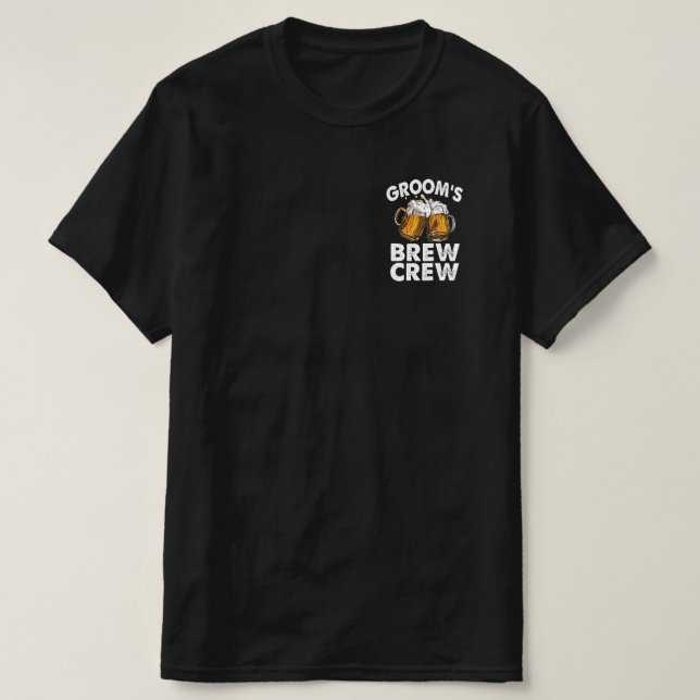 Groom's Brew Crew Funny Groomsmen Bachelor Party T-Shirt (Design Front)