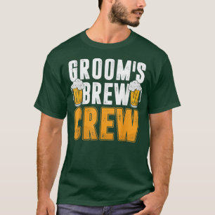 Grooms Brew Crew Funny Groomsmen Beer Team Bachelo T-Shirt