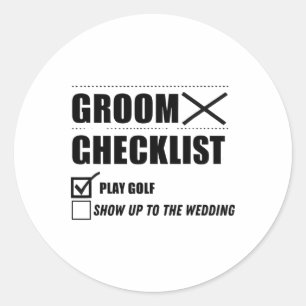 Groom's Checklist Golf Wedding - Funny Bachelor Pa Classic Round Sticker