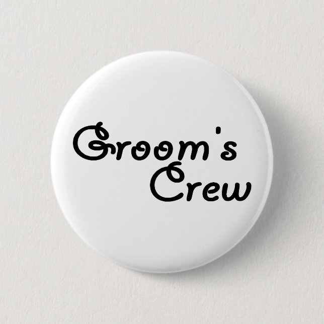Groom's Crew (Blk) 6 Cm Round Badge (Front)