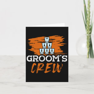 Groom's Crew For A Groom Bachelor Party Funny Bach Card