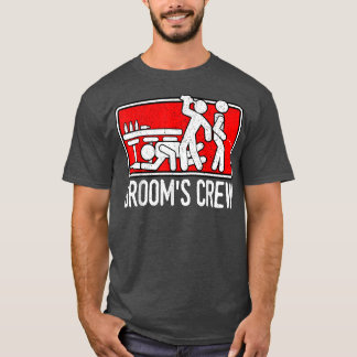 Groom's Crew Groomsmen Husband Marriage  T-Shirt