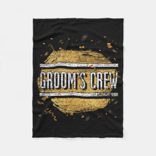 Grooms Crew Matching Groomsmen Men Funny Bachelor Fleece Blanket