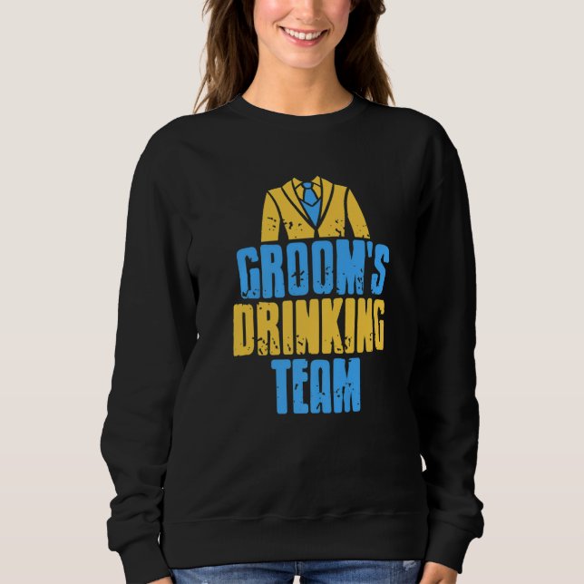 Grooms Drinking Team Retro Funny Bachelor Party Pr Sweatshirt (Front)