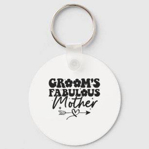 Groom's Fabulous Mother Groovy Mum Of The Groom Key Ring