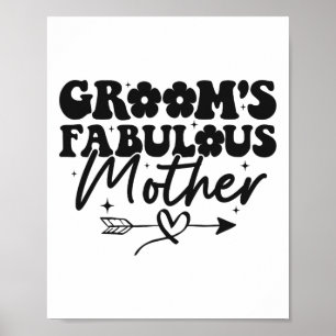 Groom's Fabulous Mother Groovy Mum Of The Groom  Poster