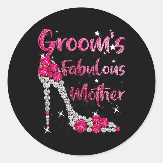 Groom's Fabulous Mother Happy Wedding Marry Marrie Classic Round Sticker (Front)
