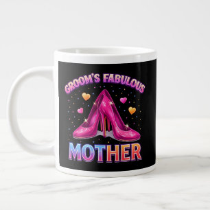 Groom's Fabulous Mother Mum Of The Groom Large Coffee Mug