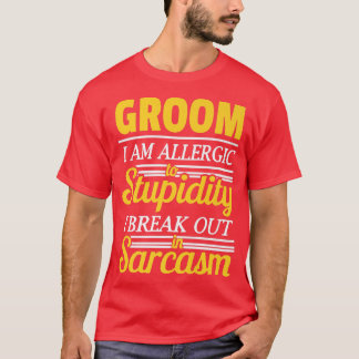 Grooms Funny  T-Shirt