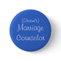 Groom's "Marriage Counsellor" Pin