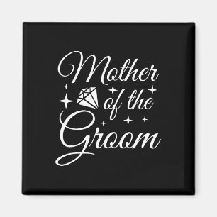 Grooms Mum Marriage Bridal Shower Mother Of The Gr Magnet
