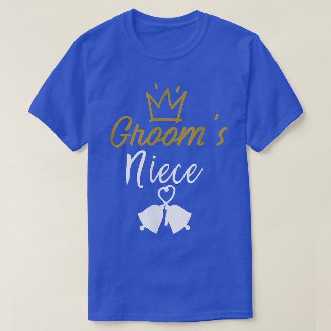 GROOMS NIECE FAMILY MATCHING WEDDING  T-Shirt (Design Front)