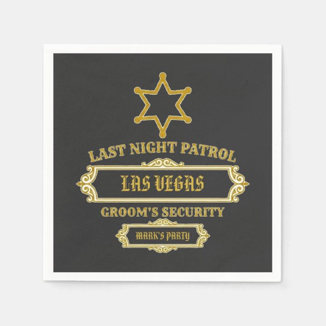 Groom's Security Last Night Patrol Napkin (Front)