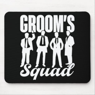 Groom's Squad Team Bride Groom Party Bachelor  Mouse Pad