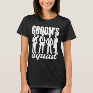 Groom's Squad Team Bride Groom Party Bachelor T-Shirt