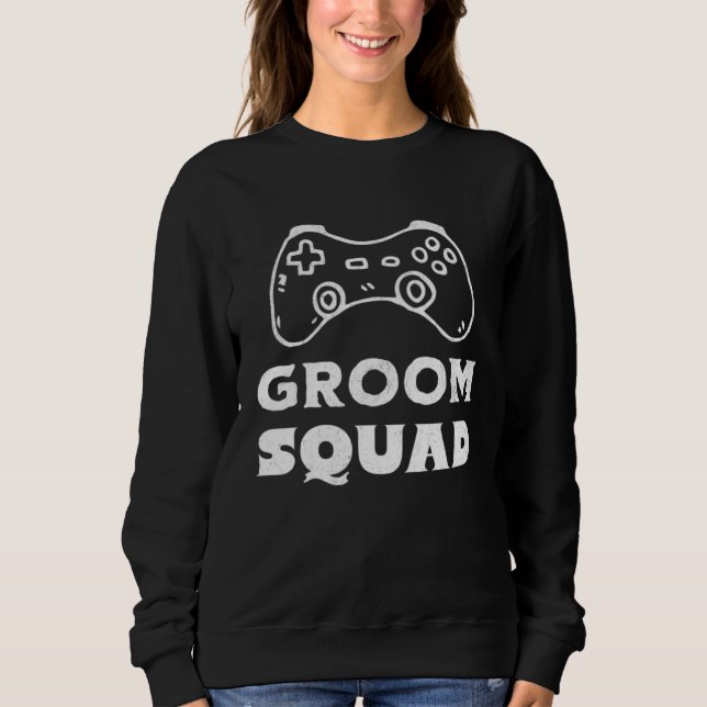 Grooms Squad Wedding Bachelor Party Groomsmen Game Sweatshirt (Front)