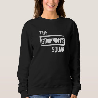 Groom's Squad Wedding Best Man Bachelor Party Groo Sweatshirt