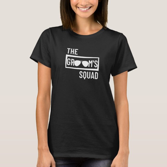 Groom's Squad Wedding Best Man Bachelor Party Groo T-Shirt (Front)