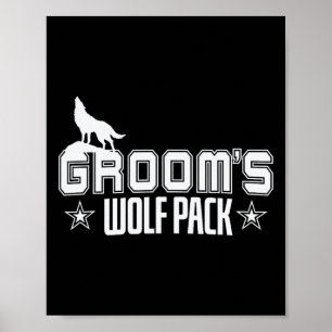 Groom's Wolfpack Men Bachelor Party Poster
