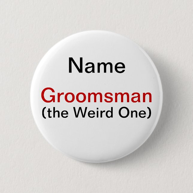 Groomsman Bachelor Party 6 Cm Round Badge (Front)