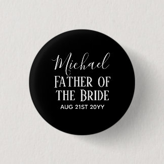 Groomsman BestMan Father Bride Groom Named Script 3 Cm Round Badge