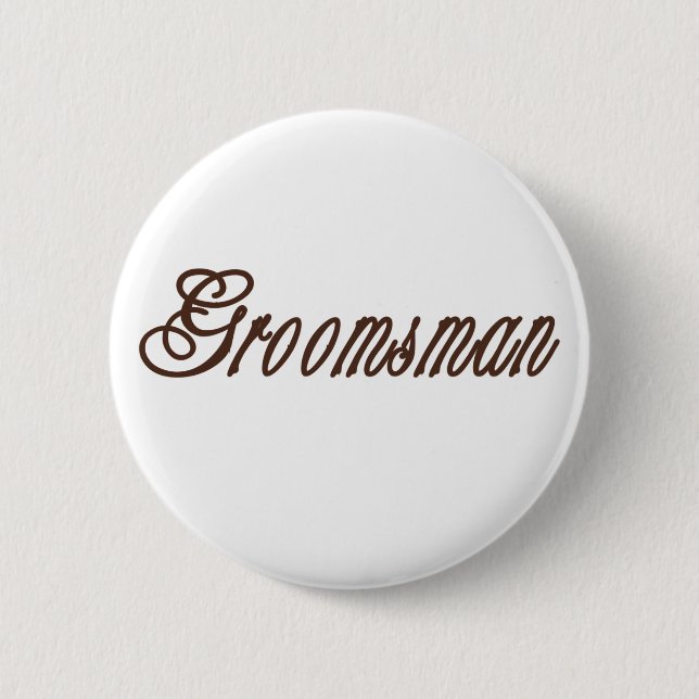 Groomsman Classy Browns 6 Cm Round Badge (Front)