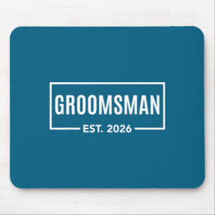 Groomsman est 2026 wedding bachelor stag party mouse pad