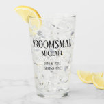 Groomsman Gift Personalised Glass<br><div class="desc">Chic black lettering which is all editable. You can change the front and back of the glass to suit anything you wish or clear the back if desired. Can be used for Groomsman,  Best Man,  Bridesmaid,  Maid of Honour. Very nice commemorative gift.</div>