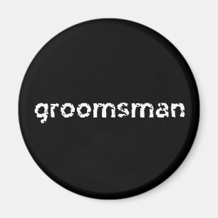 Groomsman Magnet