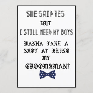 Groomsman or Best Man Proposal Wedding Invitation