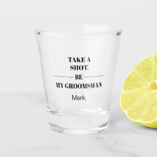 Groomsman Proposal Funny Wedding Drink Idea  Shot Glass