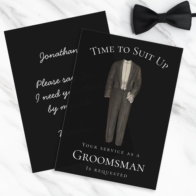 Groomsman Proposal Time to Suit Up Black and White Invitation (Creator Uploaded)