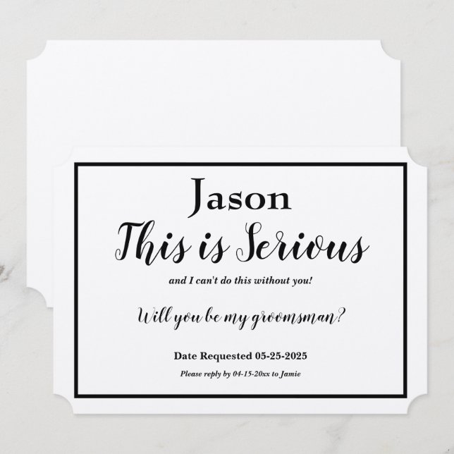 Groomsman Request This is Serious Name Option Invitation (Front/Back)