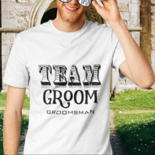Groomsman Team Groom Hand Lettered Black Ink T-Shirt