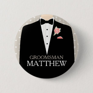 Groomsman tuxedo named wedding pin button