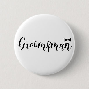 Groomsman, Wedding, Bachelor Name Tag 6 Cm Round Badge