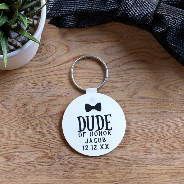 Groomsman Wedding Favour Dude of Honour Keychain (Add your name and wedding date to this funny Dude of Honor keychain)