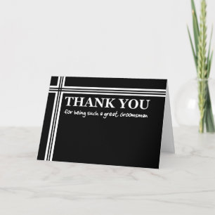 GROOMSMAN Wedding Thank You -Stripes Card