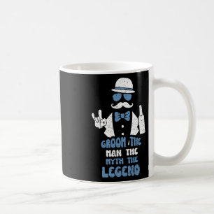 Groomsmen Groom. The Man. The Myth. The Legend. -  Coffee Mug