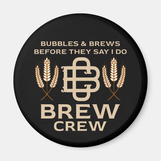 Groomsmen Grooms Crew Drinking Party Magnet (Front)