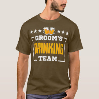 Groomx27s Drinking Team Bachelor Party 2 T-Shirt