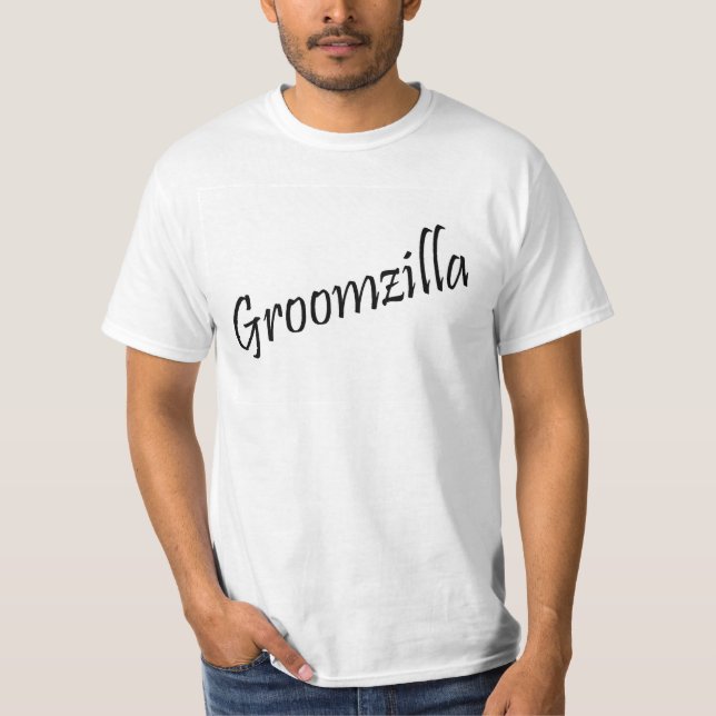 Groomzilla T-Shirt (Front)